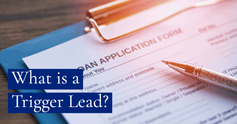 What is a trigger lead and how is it used by lenders?